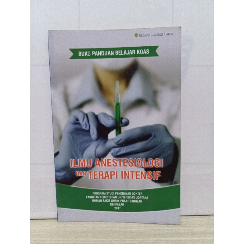 Buku Panduan belajar koas Ilmu Anestesiologi Dan Terapi Intensif