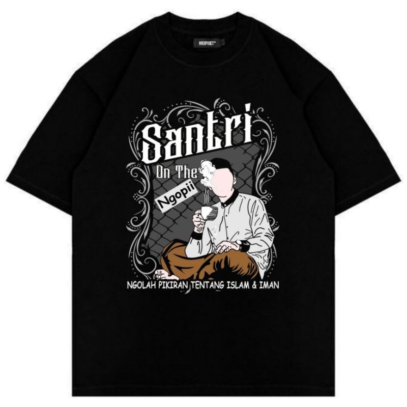 KAOS SANTRI ON THE NGOPI//KAOS DISTRO TERBARU 2025//KAOS KATA KATA