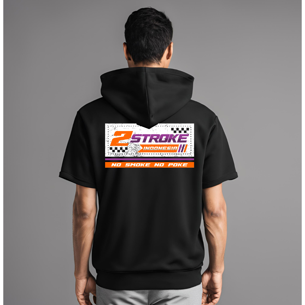 Jaket Hoodie Lengan Pendek 2 Stroke No Smoke No Poke Racing Two Tak Hodie Distro Motor Herex 2 Tak 2