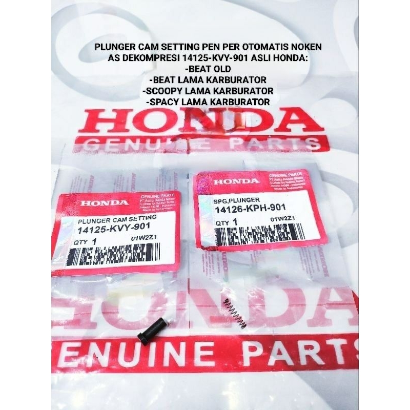 PEN PER DECOM DEKOMPRESI DECOMPRESI PLUNGER CAM SETTING14125-KVY-901 SET ASLI HONDA BEAT OLD BEAT KA