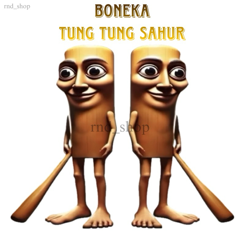 BONEKA TUNG-TUNG SAHUR / TUNG TUNG SAHUR / GAME TUNG-TUNG SAHUR