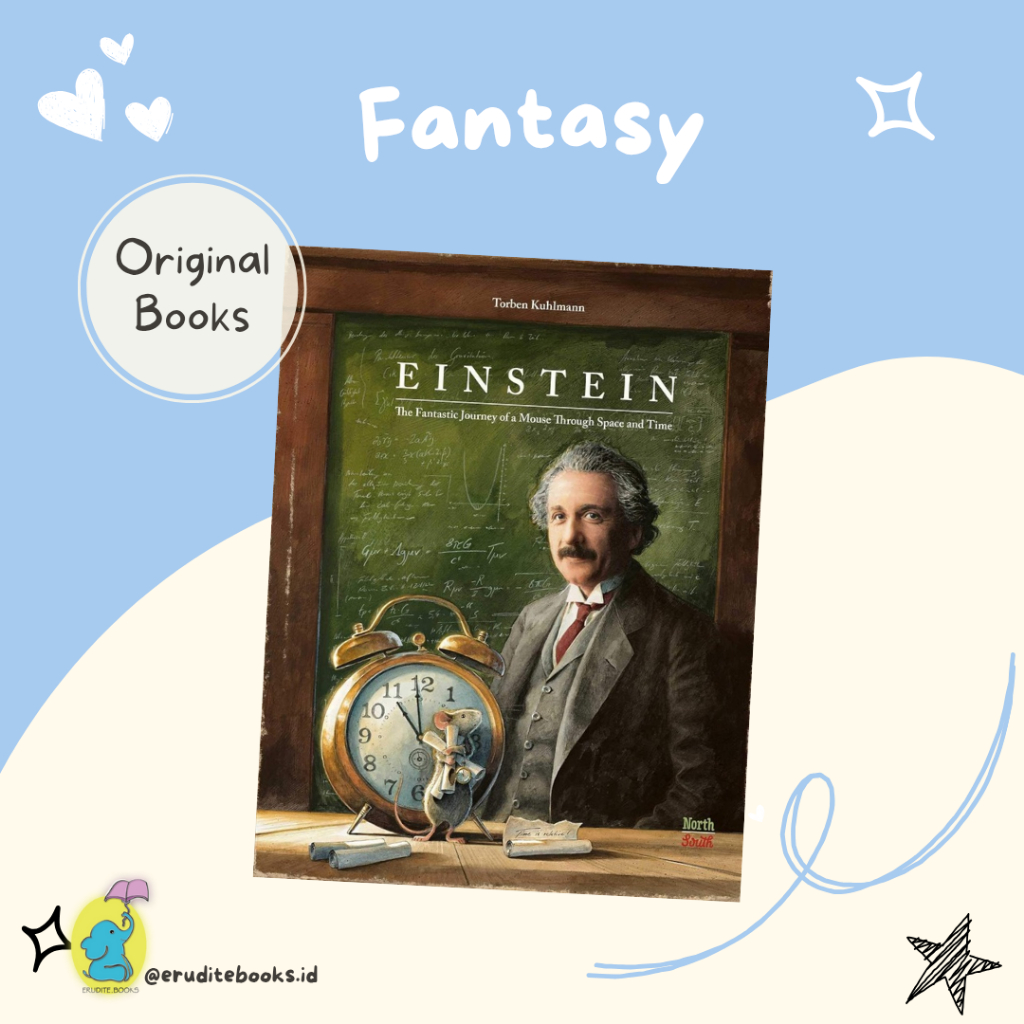 [EB] Torben Kuhlmann Einstein: The Fantastic Journey of a Mouse Through Space and Time