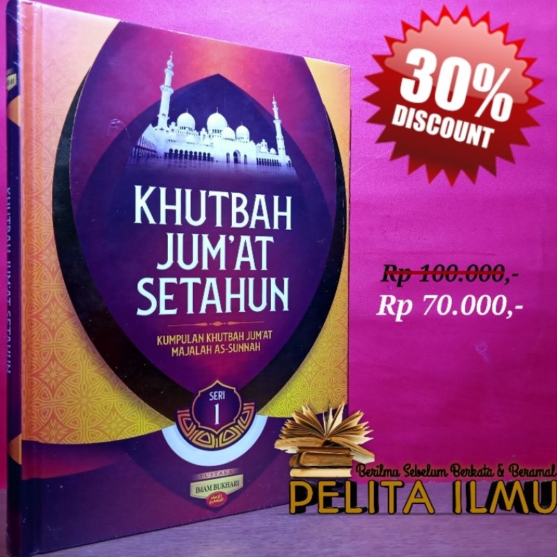 Buku Khutbah Jum'at Setahun - Kumpulan Khutbah Jumat Majalah As-Sunnah Seri 1