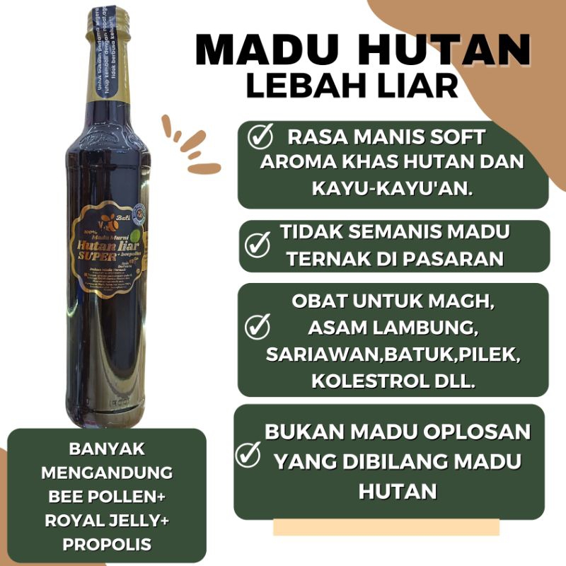 

Madu murni 100% HUTAN LEBAH LIAR SUPER(banyak propolis+beepollen alami).