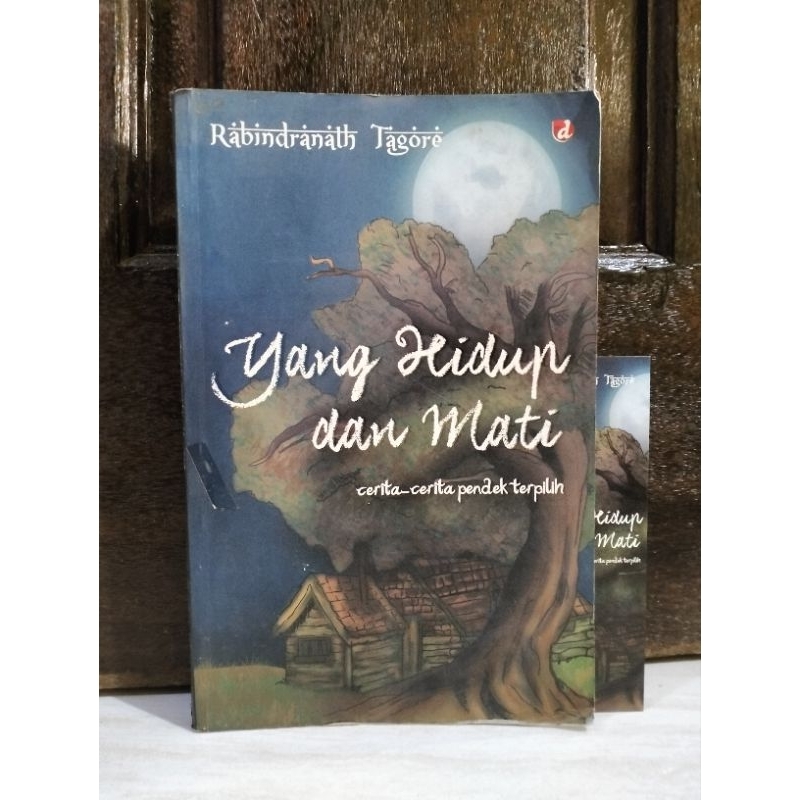 Yang Hidup Dan Mati - Rabindranalh Tagore