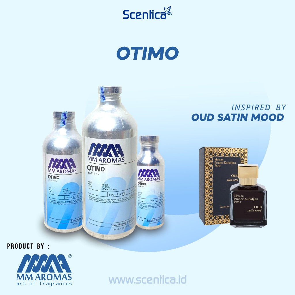 Bibit Parfum OTIMO Inspired by OUD SATIN MOOD Kemasan segel 1kg 500g 250g Original Product MM Aromas