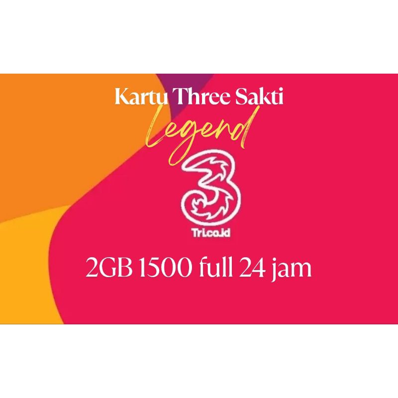 Kartu Three TRi 3 Sakti 2GB 1500 full 24 jam