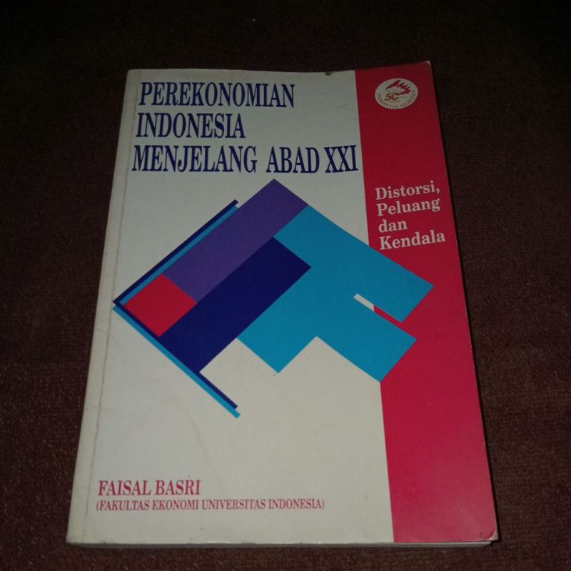 BUKU PEREKONOMIAN INDONESIA MENJELANG ABAD XXI - FAISAL BASRI