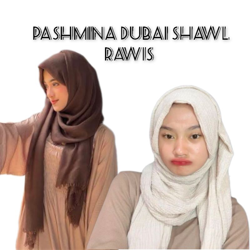 pashmina dubai shawl rawis kusut