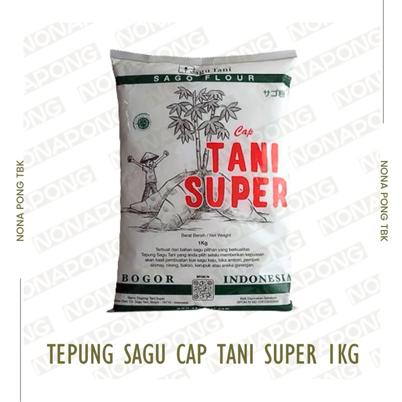 

Tepung | Tepung Sagu | Tepung Sagu Cap Tani | Tepung Sagu Cap Tani Super | Tepung Sagu Cap Tani Super 1kg
