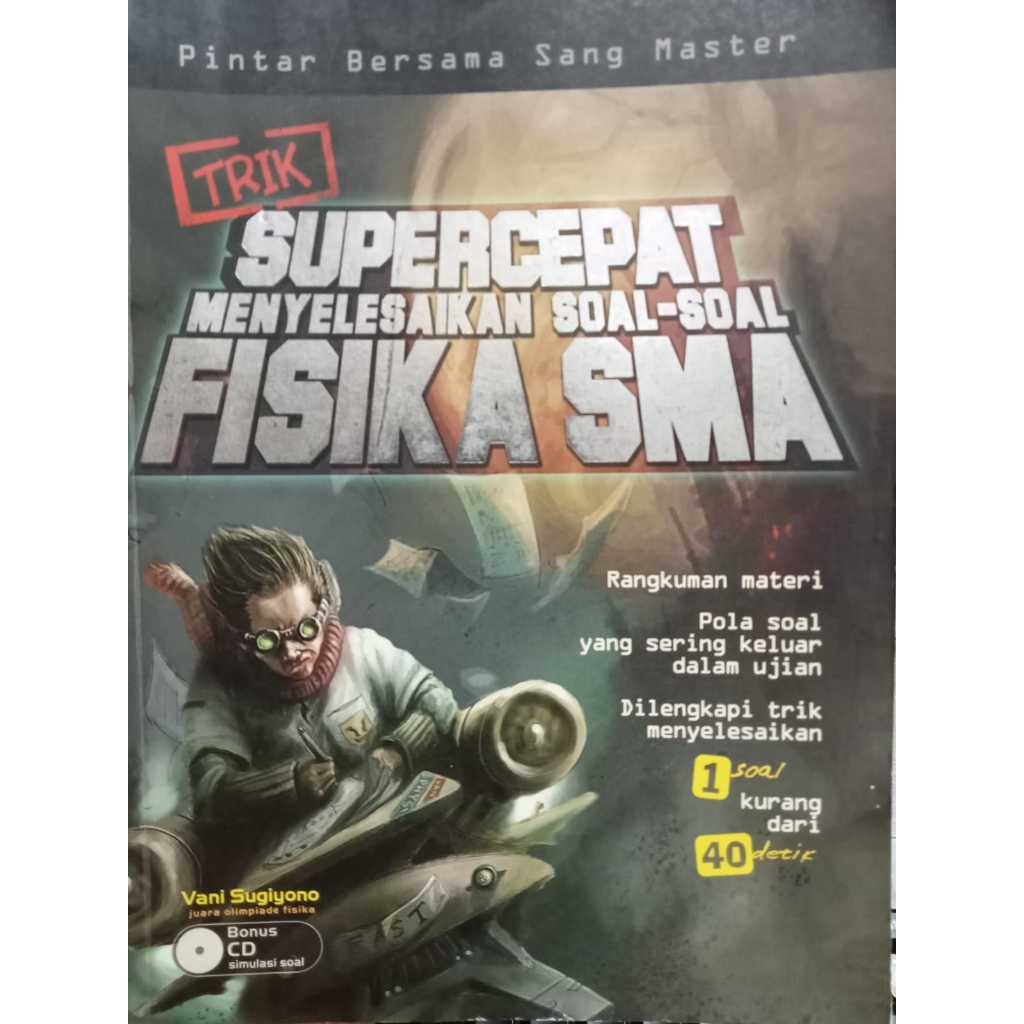 BUKU SUPERCEPAT MENYELESAIKAN SOAL-SOAL FISIKA SMA