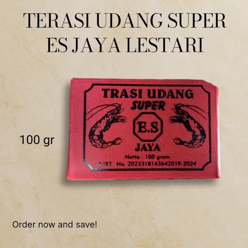 

TERASI UDANG SUPER 100GR ES JAYA LESTARI