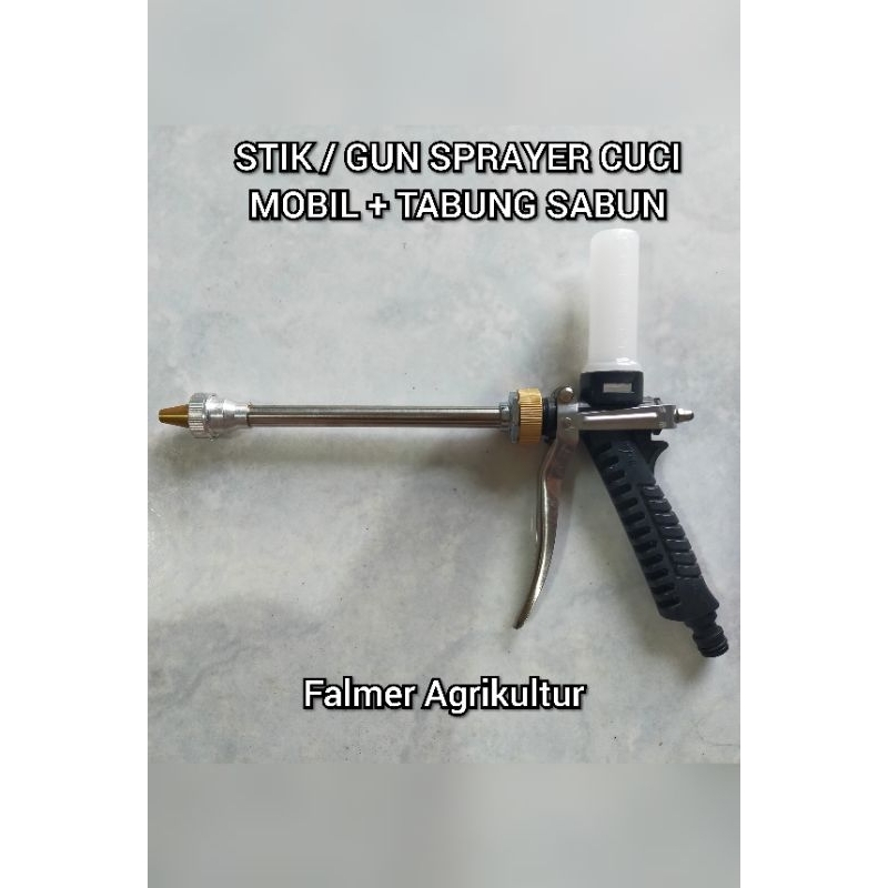 STIK / GUN SPRAYER CUCI MOBIL + TABUNG SABUN