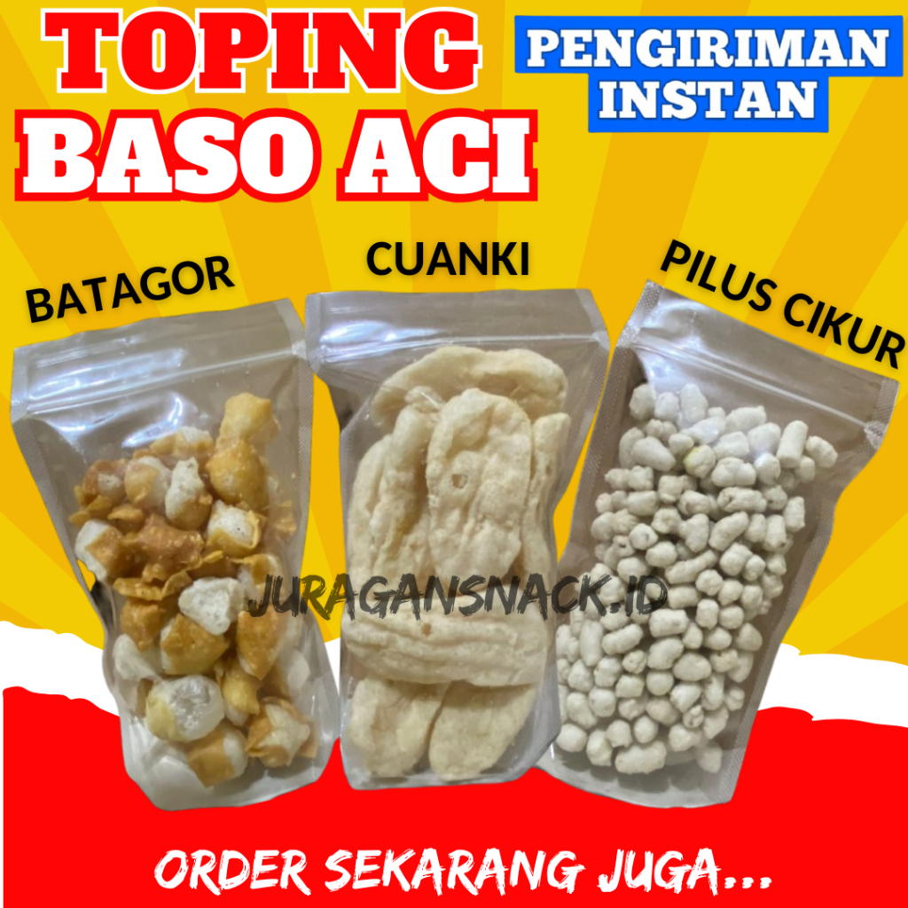 

TOPING BASO ACI PAKET HEMAT CUANKI BATAGOR SIOMAY KERING GURILEM PILUS CIKUR
