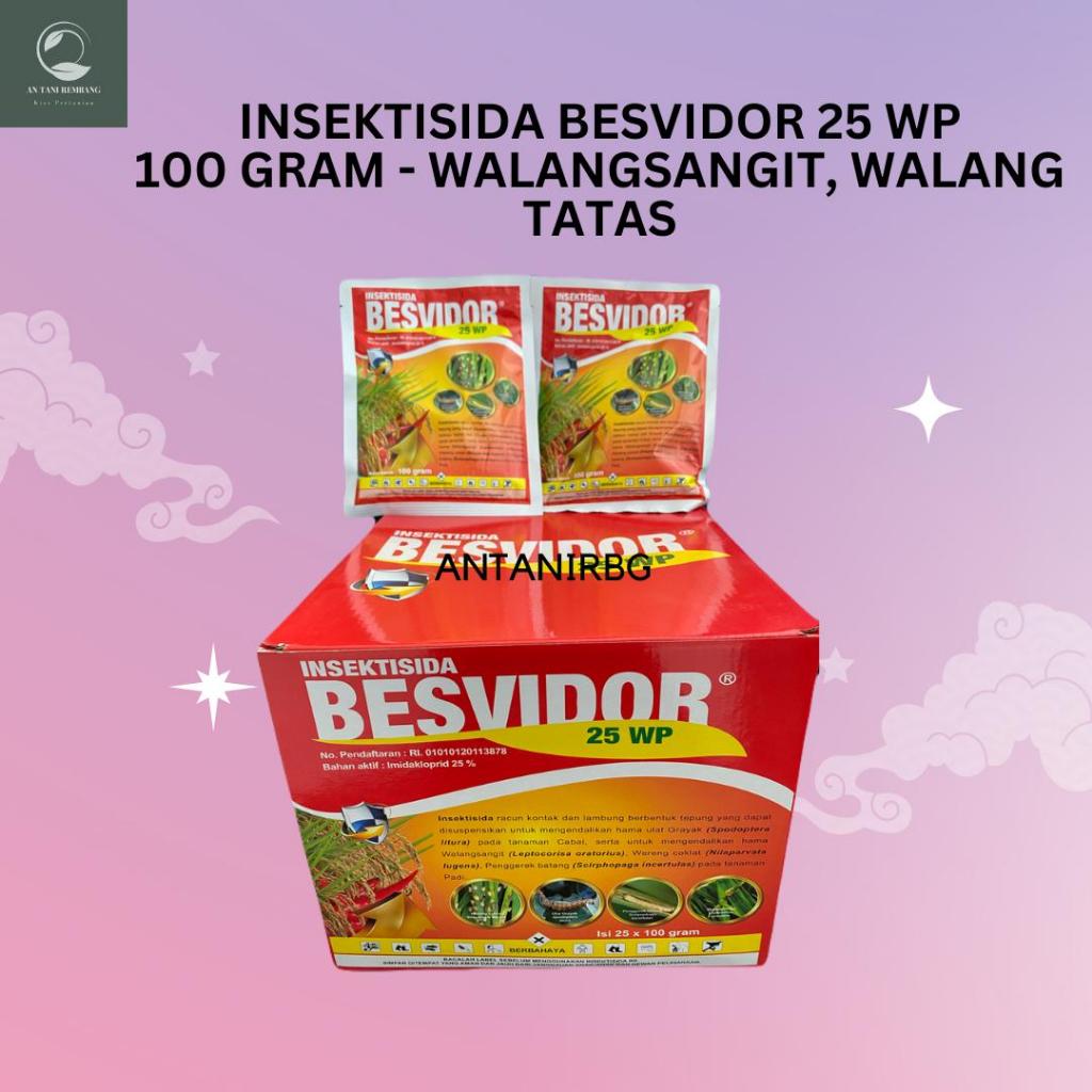 INSEKTISIDA BESVIDOR 25 WP 100 GRAM- WALANG-WALANG SANGIT TATAS