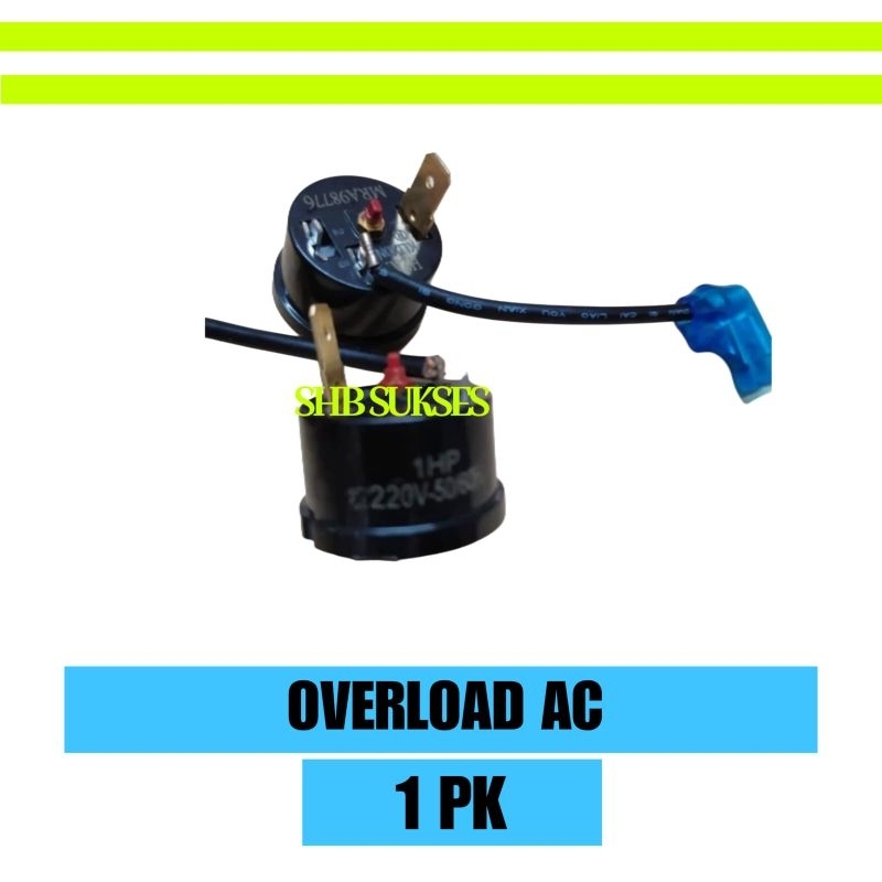 Overload AC 1 PK LG, Panasonic, Samsung dll - Overlud AC 1PK - Overlod AC 1 pk bisa semua merk