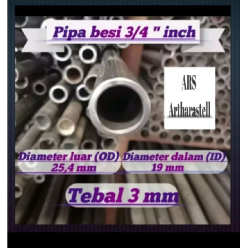 Pipa besi 3/4 inch od 25.4 mm id 19 mm tebal 3 mm