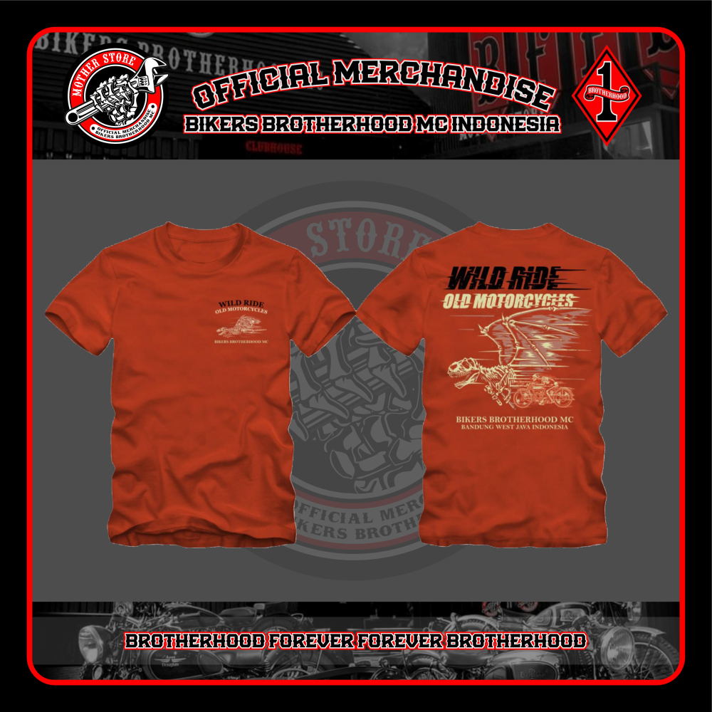 KAOS LENGAN PENDEK T-Shirt Wild Ride Merchandise Bikers Brotherhood Indonesia Original