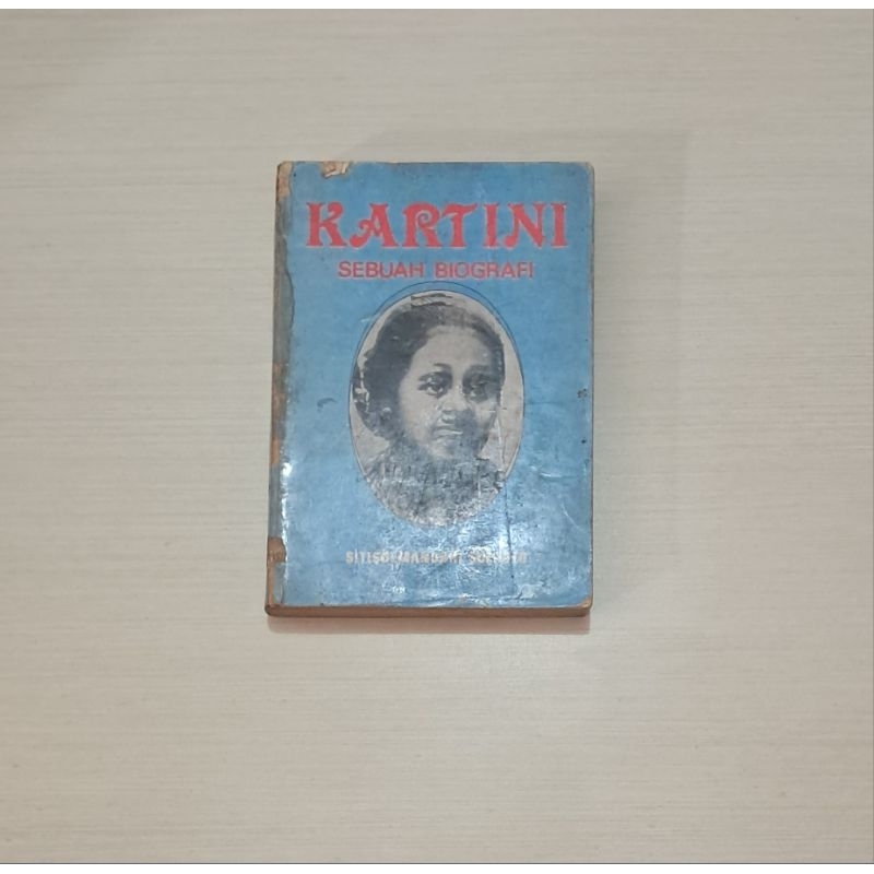 KARTINI SEBUAH BIOGRAFI - SITISOEMANDARI SOEROTO