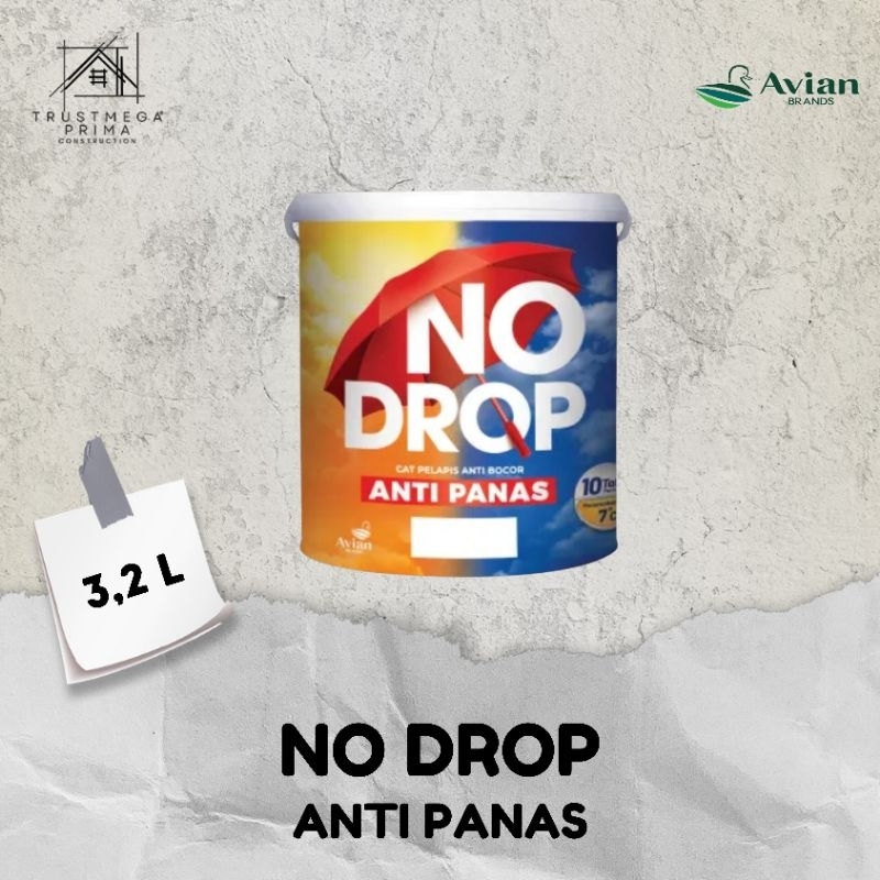 NO DROP ANTI PANAS CAT TEMBOK/PELAPIS BOCOR