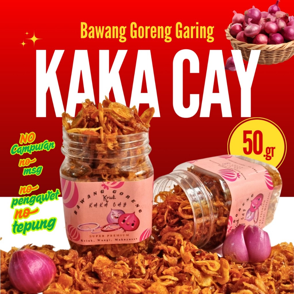 

KAKA CAY BAWANG MERAH GORENG 50GR TANPA CAMPURAN SUPER PREMIUM
