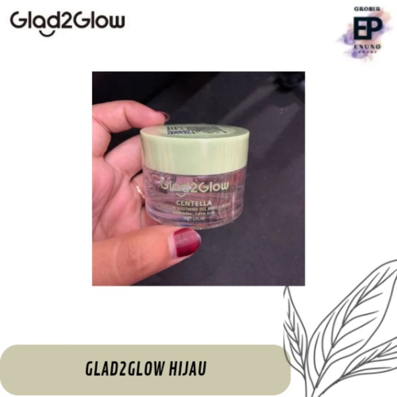 GLAD2GLOW CENTELLA || MOISTURIZER GLAD2GLOW