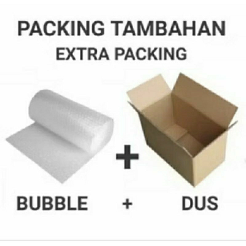 

Extra bubble wap dan dus untuk extra packing