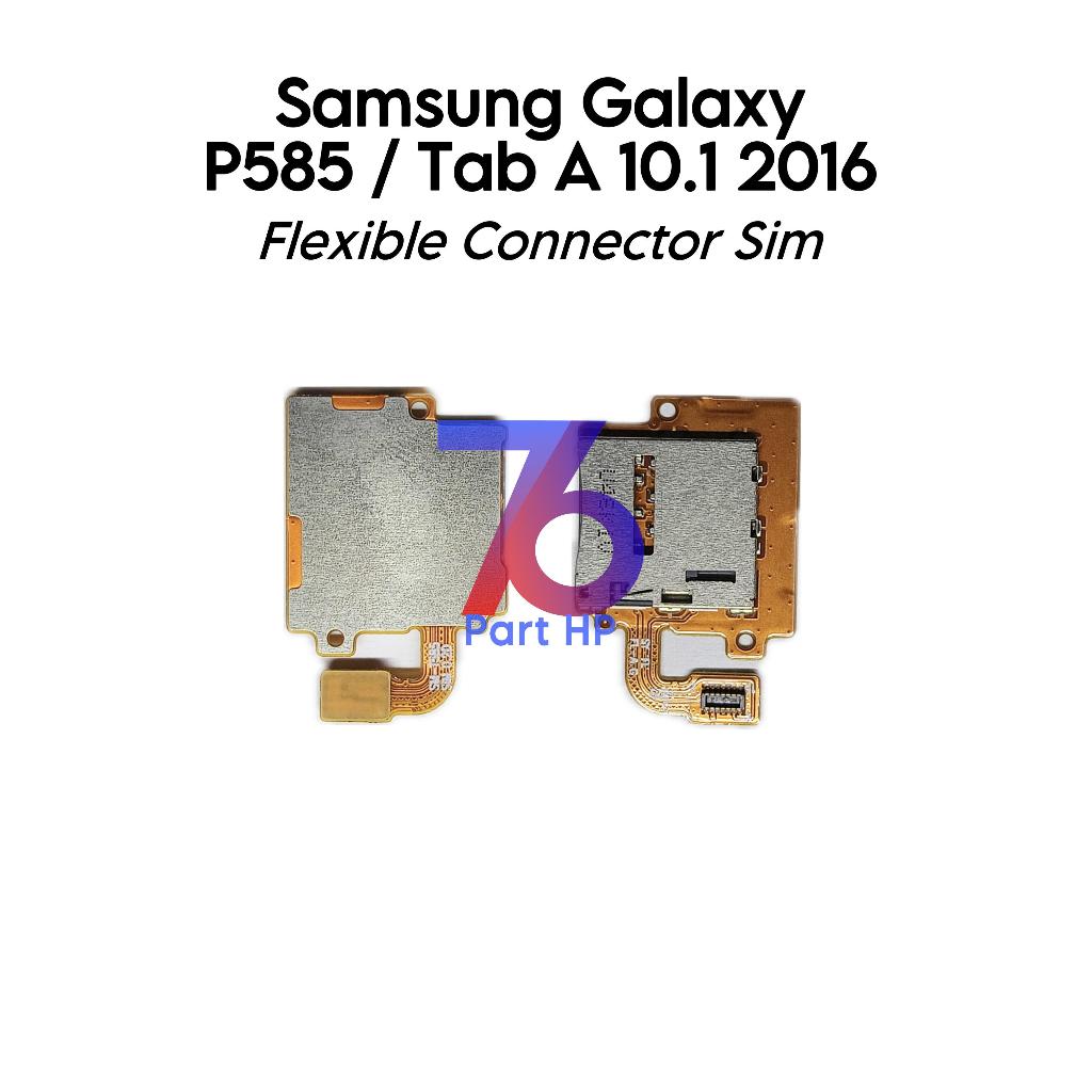 Flexible Konektor SIM Samsung Galaxy Tab A 10.1 2016 / P585 - Flexibel Fleksibel Fleksible Connector