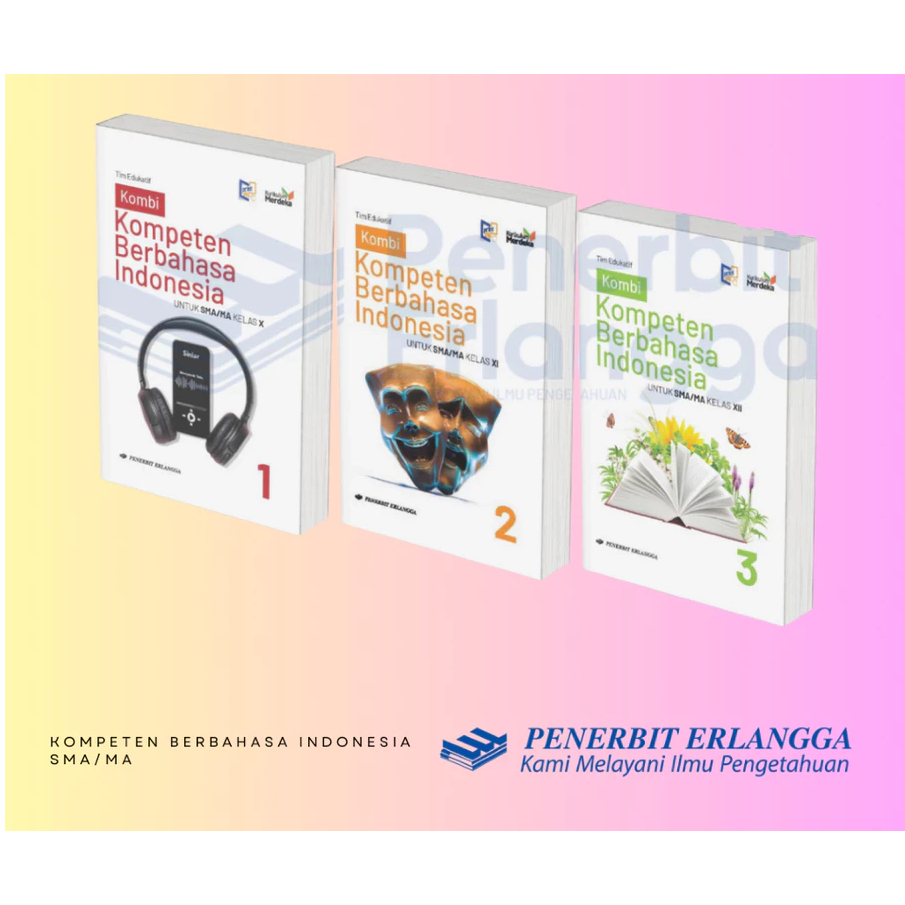 Kompeten berbahasa Indonesia kelas 10 11 12 erlangga