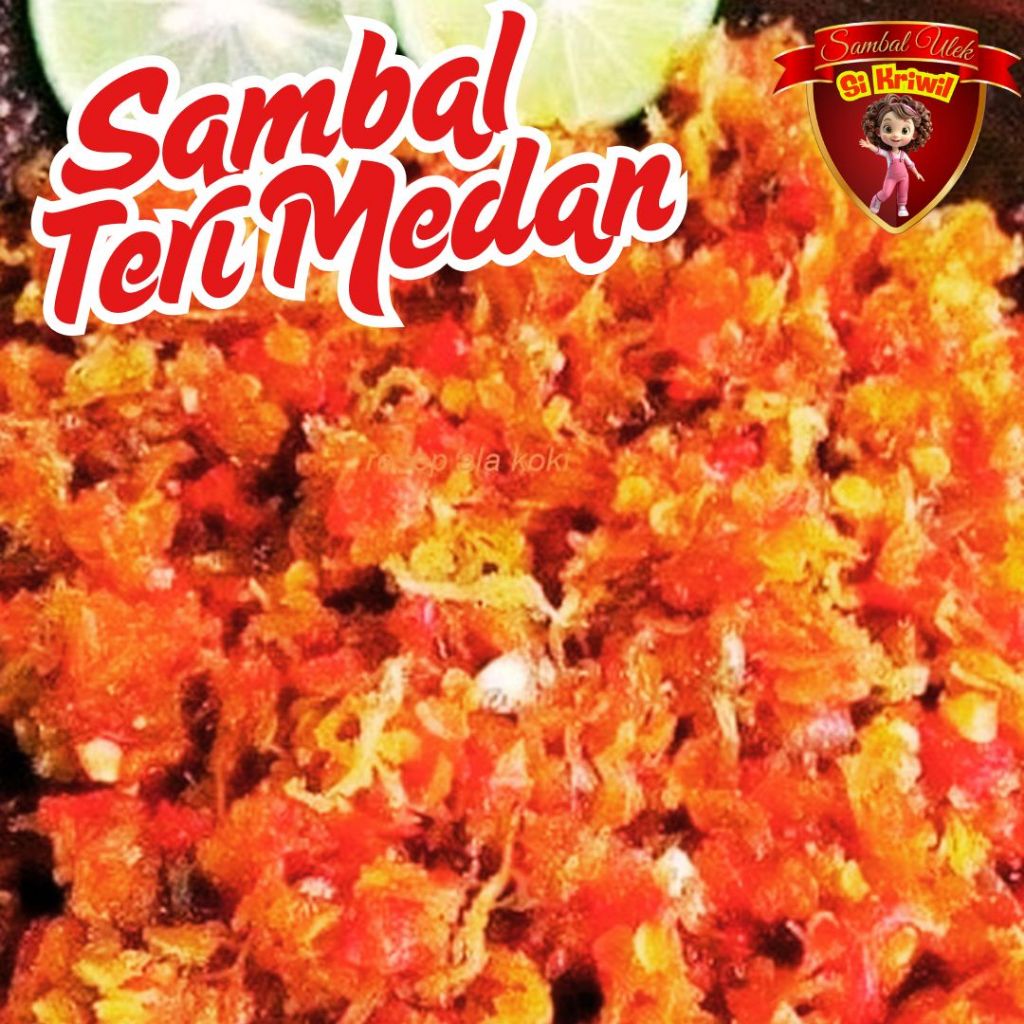 

SI KRIWIL SAMBAL TERI MEDAN ASLI PEDAS NAMPOL NIKMAT NGEPOL