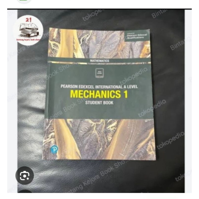 PEARSON EDEXCEL INTERNATIONAL A LEVEL MECHANICS 1 STUDENT BOOK