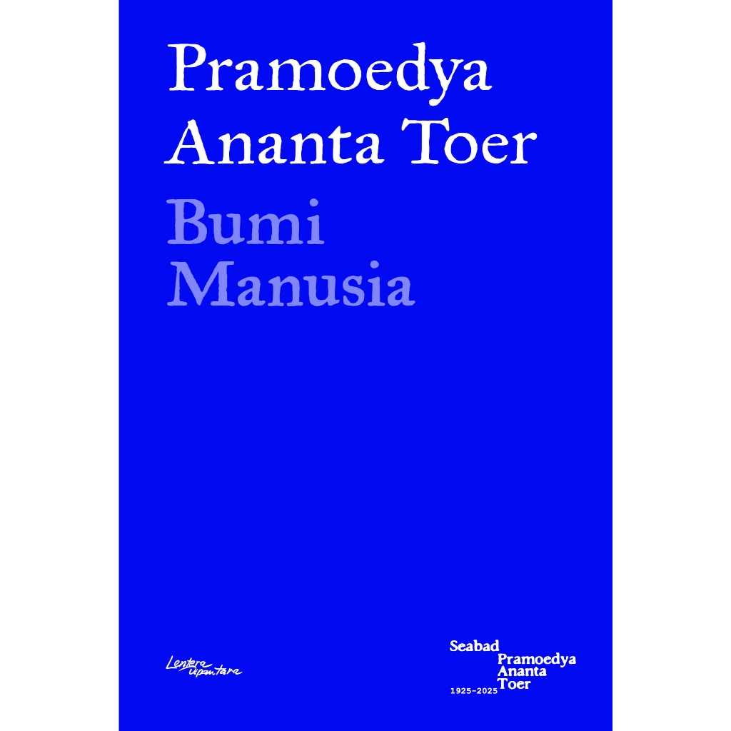 Bumi Manusia - Pramoedya Ananta Toer