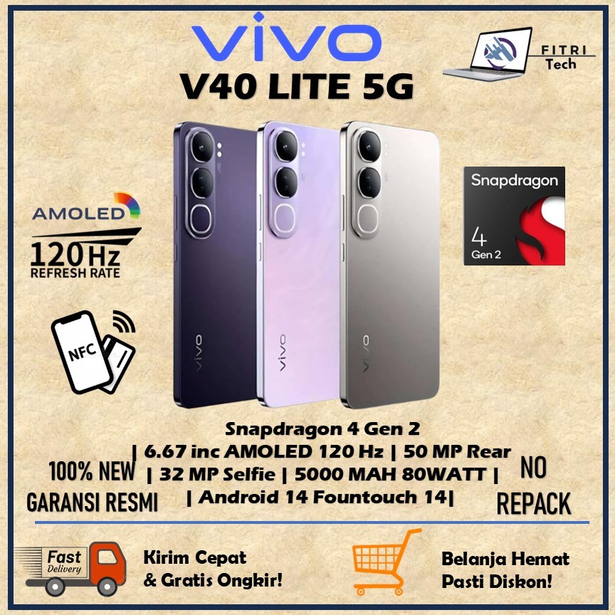 VIVO V40 LITE 5G RAM 8GB ROM 256GB SNAPDRAGON 4 GEN 2 6.67 INC AMOLED 120 HZ