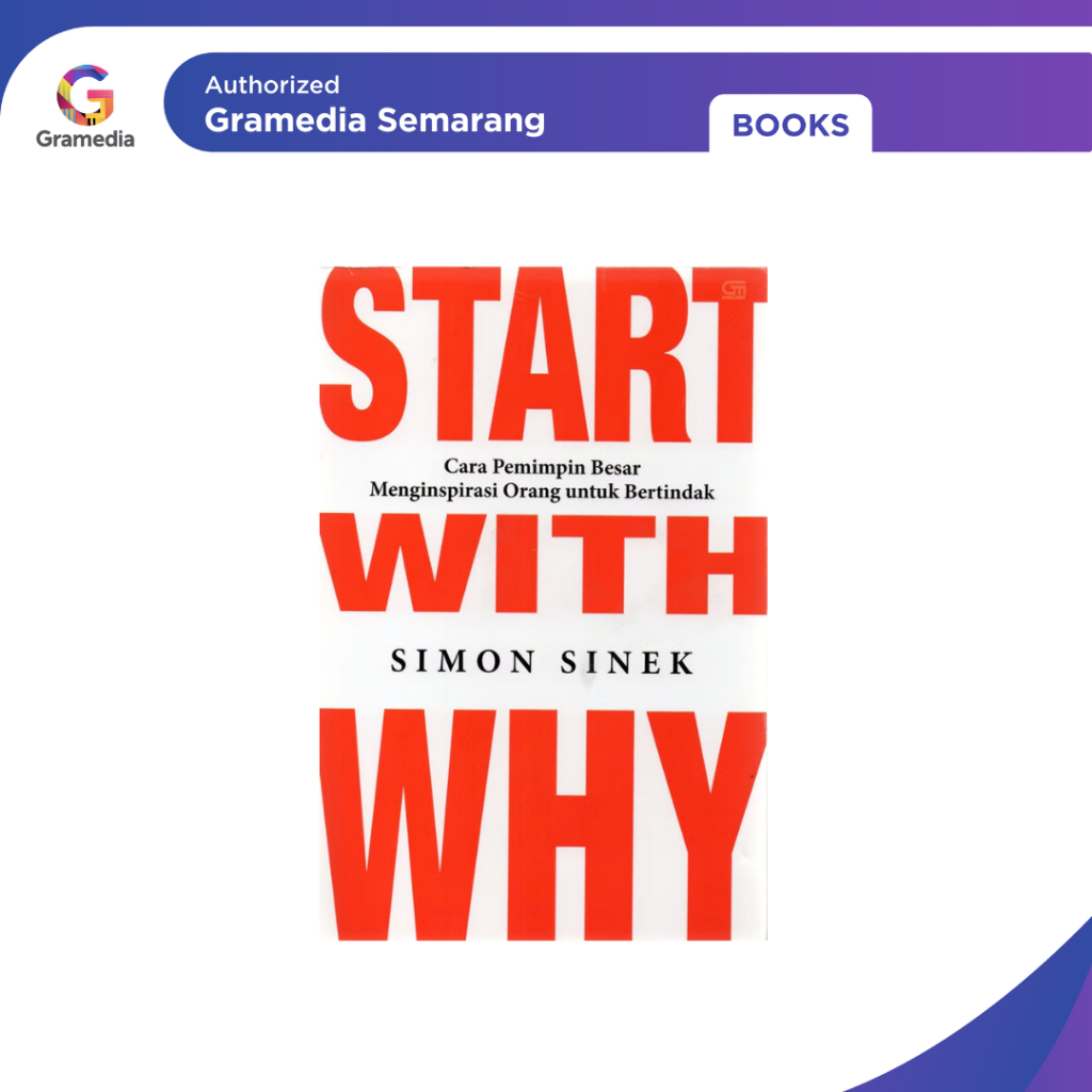 Gramedia - Start With Why