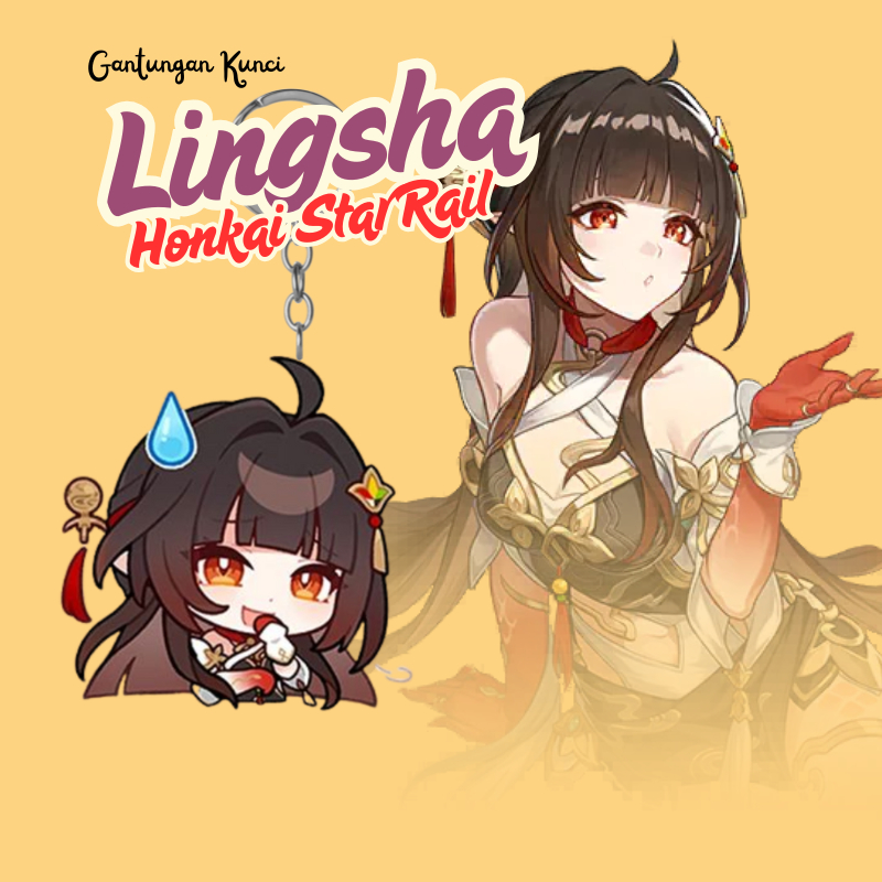 Ganci Lingsha HSR | Gantungan Kunci Akrilik UV 2 Sisi Cutting Laser Premium Lingsha Honkai Star Rail