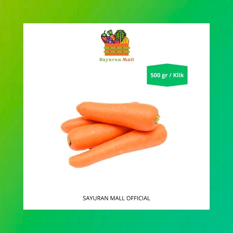 

500gr Wortel Segar | Sayur Online | SAYURANMALL