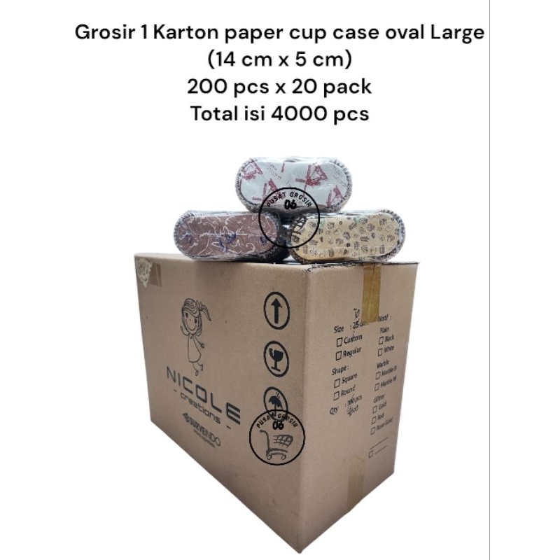 

Grosir 1 Karton Paper cup case oval Large 14 cm x 5 cm Nicole 200 pcs x 20 pack 4000 pcs