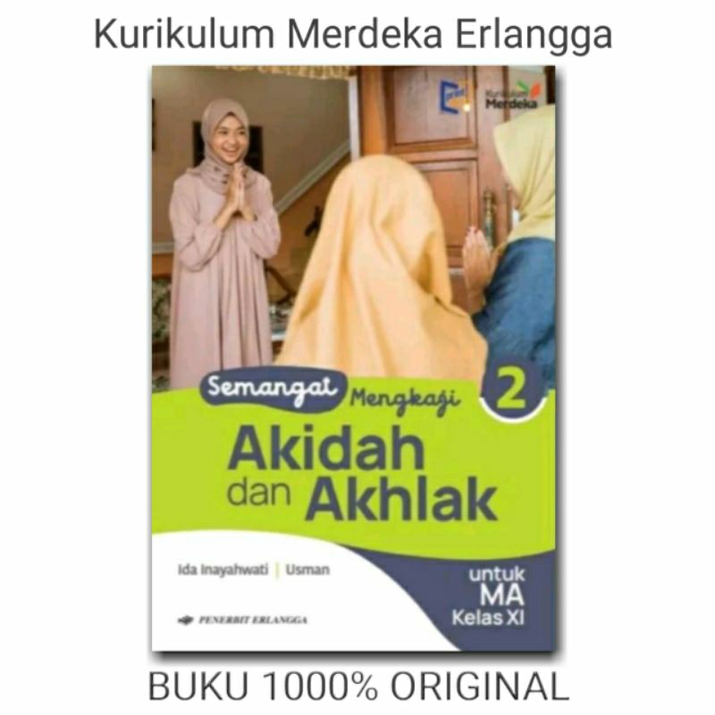 Akidah Dan Akhlak Kelas 11 MA Kurikulum Merdeka Erlangga Original