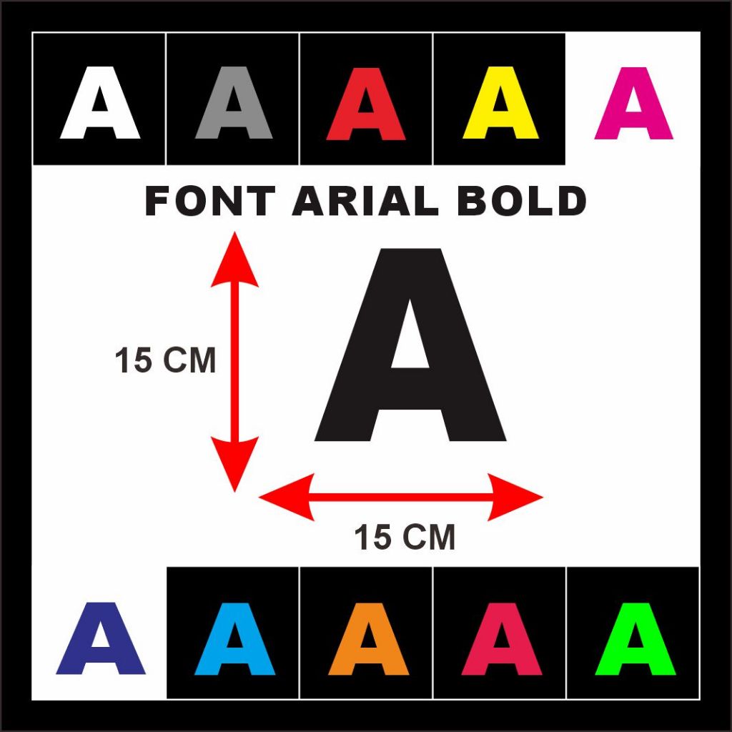 

COD READY STIKER CUTTING HURUF ANGKA SATUAN NAMA FONT ARIAL BOLD UKURAN 15 CM BAHAN MENYALAH