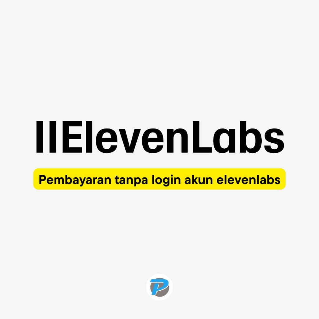 Pembayaran ElevenLabs Tanpa Kirim Akun Login