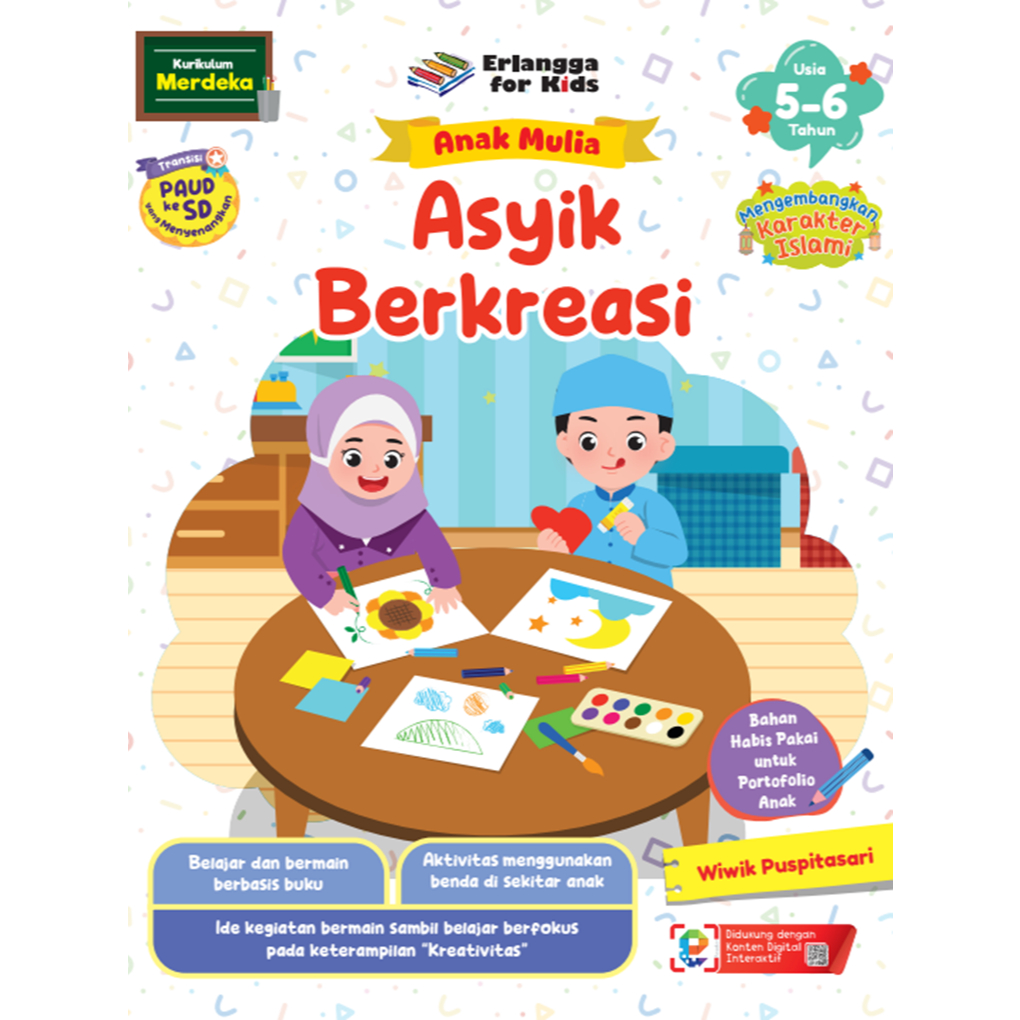 Erlangga Buku PAUD / TK ANAK MULIA : Asyik Berkreasi 5 - 6 Tahun Kurikulum Merdeka