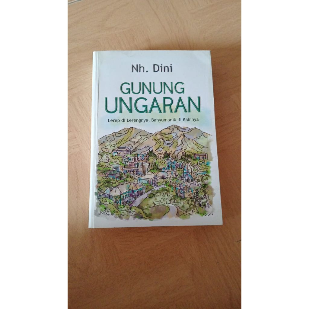 Buku Sastra/Novel Ibu Nh. Dini: Gunung Ungaran
