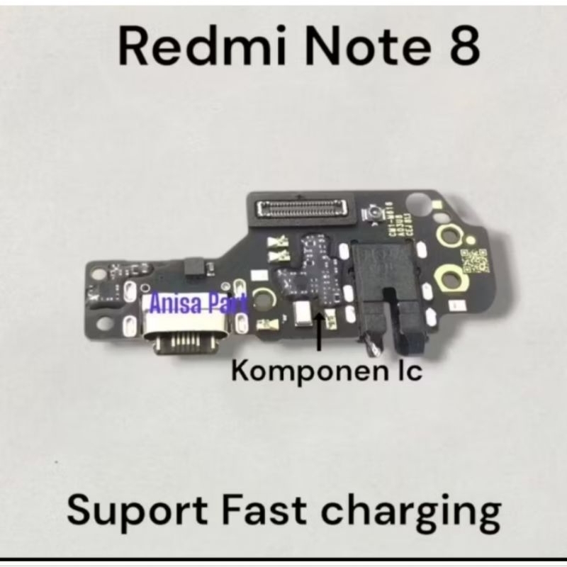 PAPAN CAS KONEKTOR CHARGER CASAN XIAOMI REDMI NOTE 8 FULSET IC ORIGINAL