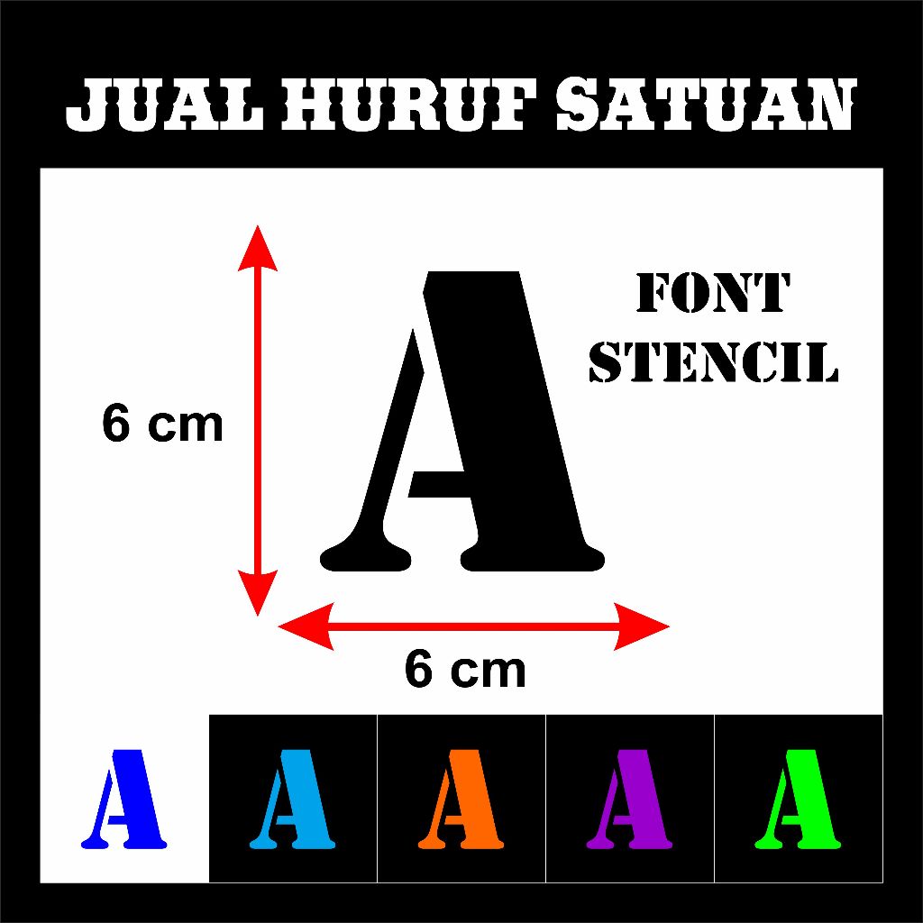 

READY JUAL STIKER CUTTING HURUF/ANGKA SATUAN NAMA FONT " STENCIL 6 CM