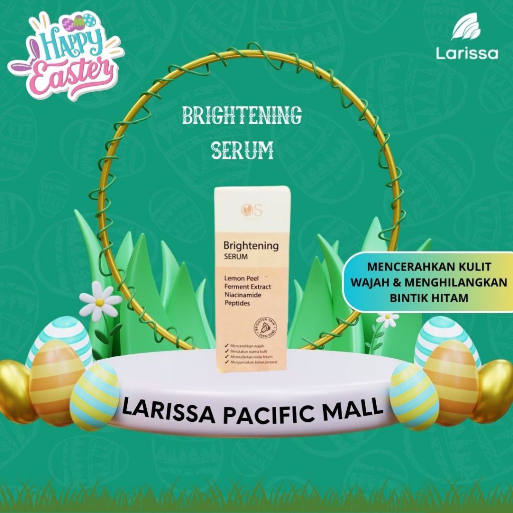 LARISSA SERUM WAJAH BRIGHTENING - KULIT NORMAL