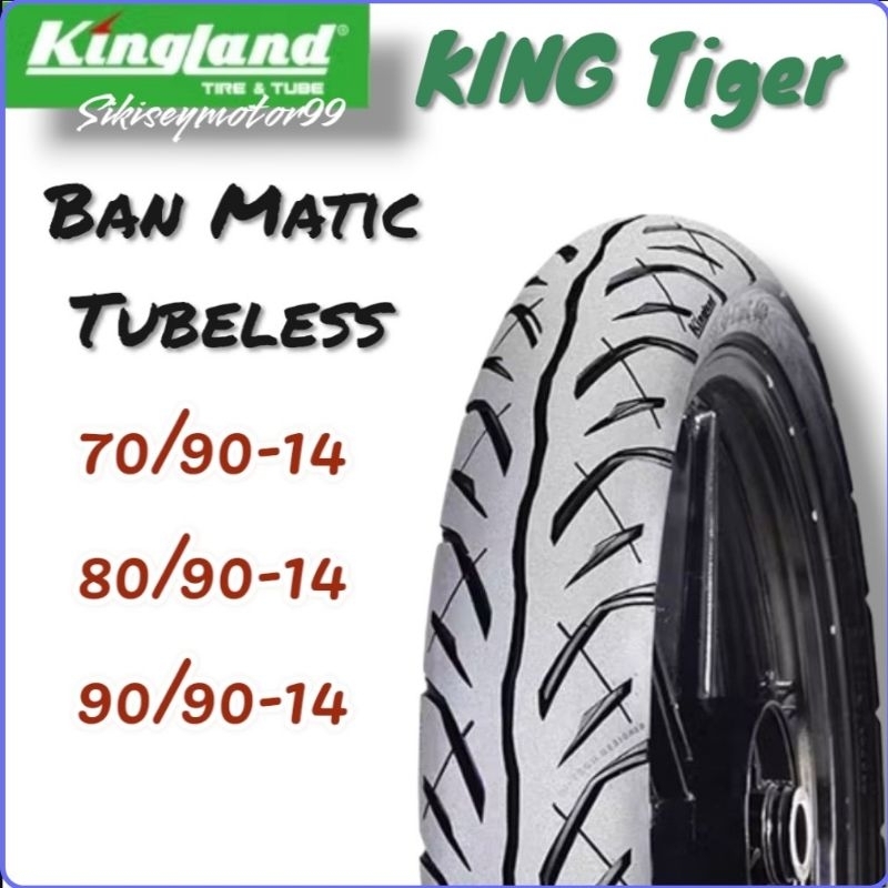BAN 70/90-14 80/90-14 90/90-14 KINGLAND TUBELESS KING TIGER