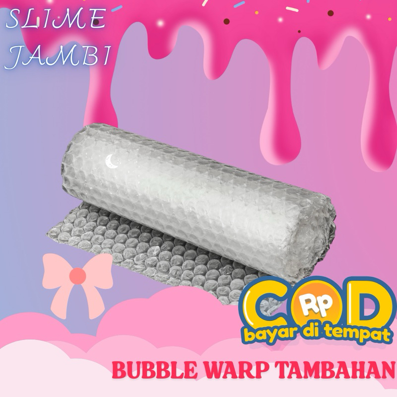 

BUBBLE WARB Tambahan