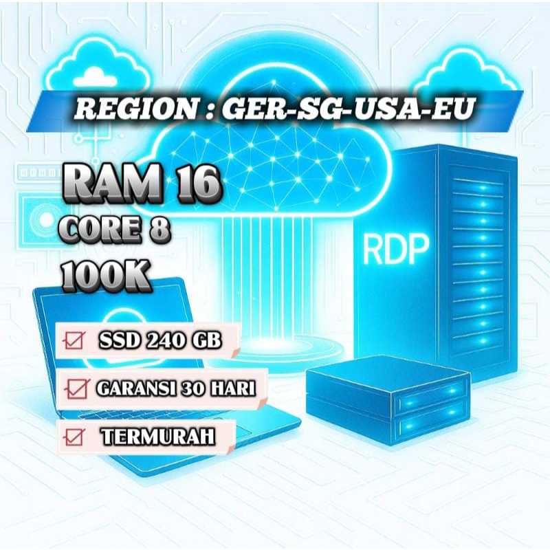 RDP / VPS RAM 16 CORE 8 BUANAN TERMURAH BISA DIPERPANJANG