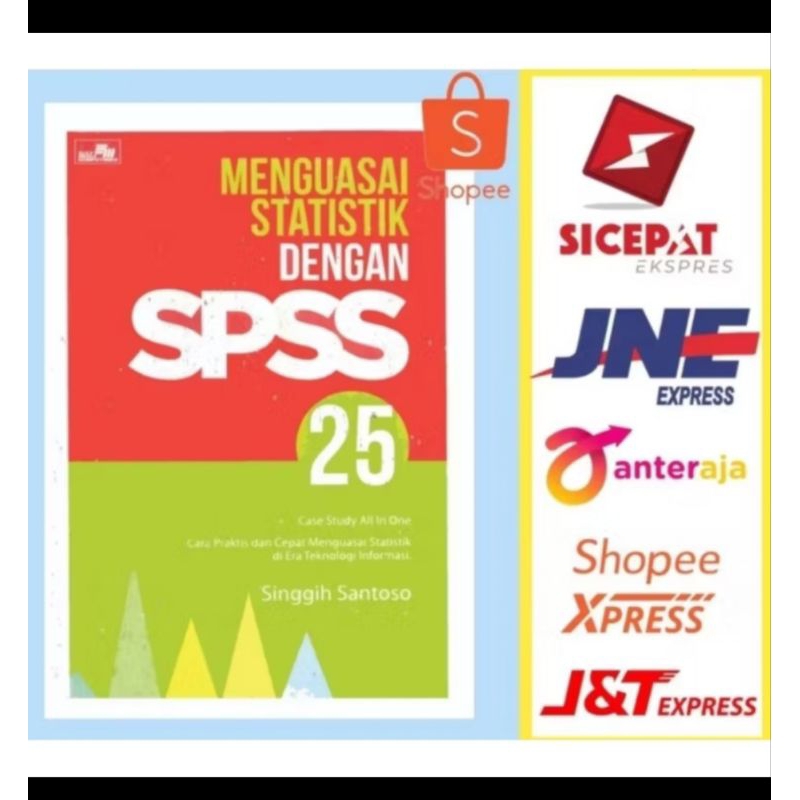 MENGUASAI STATISTIK DENGAN SPSS 25
