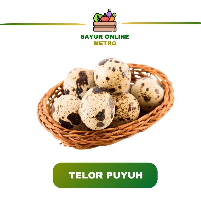 

Telor Puyuh 250gr - Sayur Online Metro